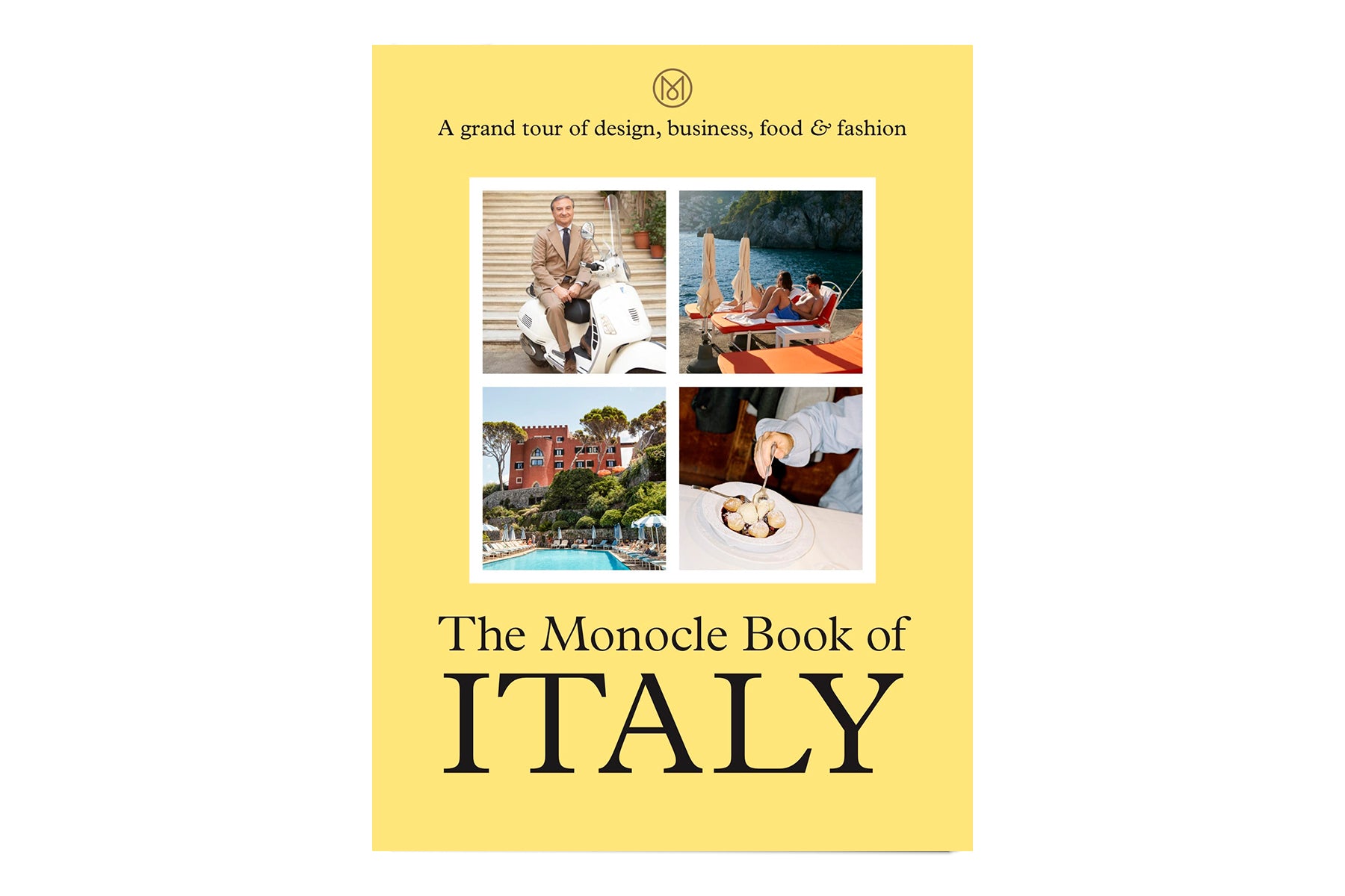 The Monocle Book of Italy -