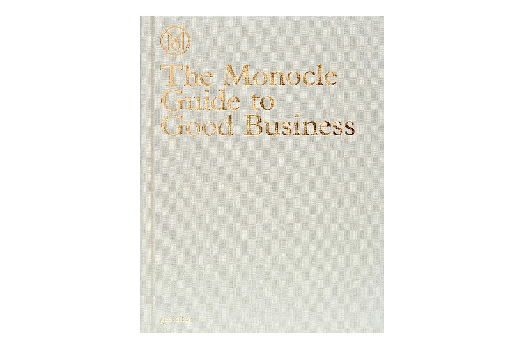 The Monocle Guide to Good Business -