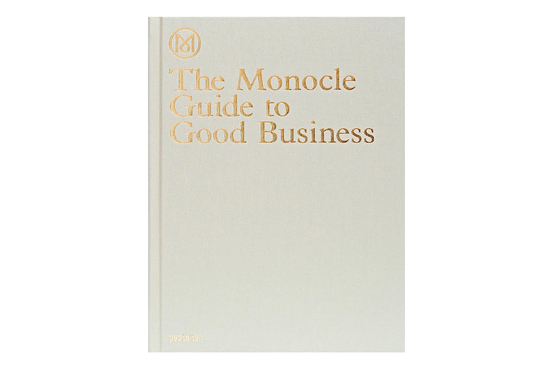 The Monocle Guide to Good Business