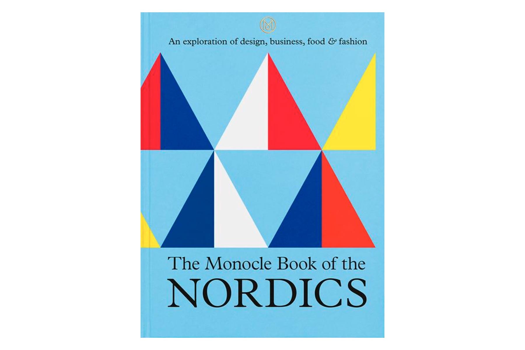 The Monocle Book of The Nordics -