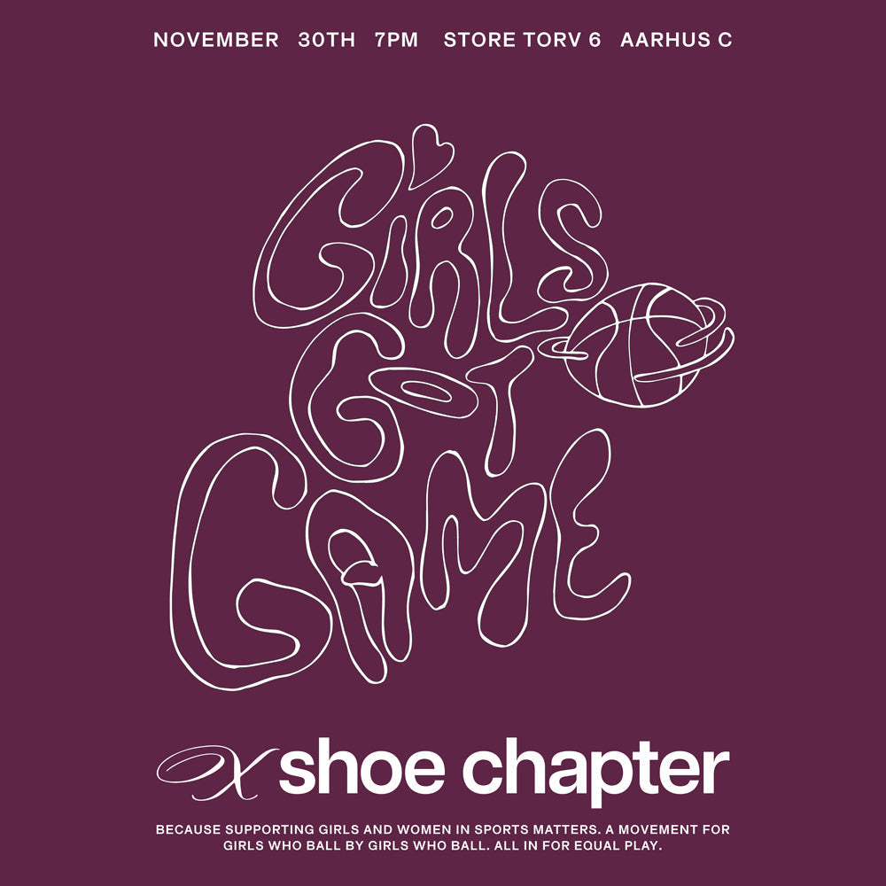 Instore Event - Girls Got Game X Shoe Chapter